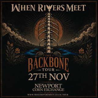 CORN EXCHANGE, NEWPORT ~ 27th NOVEMBER [BACKBONE TOUR 2026]
